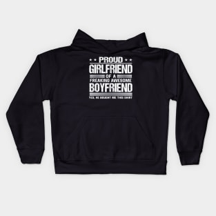 Proud girlfriend of a freaking awesome boyfriend Kids Hoodie